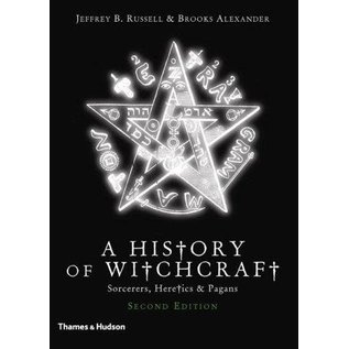 Thames & Hudson History of Witchcraft: Sorcerers, Heretics, & Pagans - by Jeffrey Burton Russell and Brooks Alexander