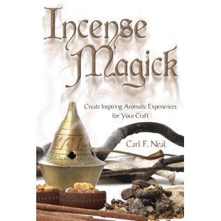 Llewellyn Worldwide Incense Magick: Create Inspiring Aromatic Experiences for Your Craft - by Carl F. Neal