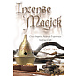 Llewellyn Worldwide Incense Magick: Create Inspiring Aromatic Experiences for Your Craft - by Carl F. Neal