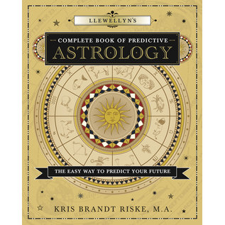 Llewellyn Worldwide Llewellyn's Complete Book of Predictive Astrology: The Easy Way to Predict Your Future - by Kris Brandt Riske