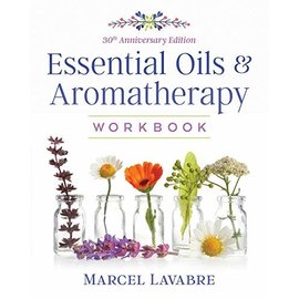 Healing Arts Press (Inner Traditions Int.) Essential Oils and Aromatherapy Workbook (Edition, 30th Anniversary of Aromatherapy Workbook)