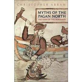 Continuum (Bloomsbury Academic) Myths of the Pagan North: The Gods of the Norsemen
