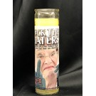Fuck the Haters 7-Day Candle