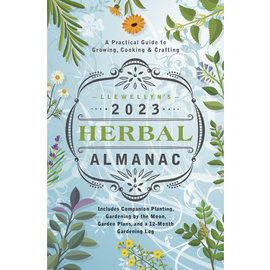 Llewellyn Worldwide DO NOT REORDER - Llewellyn's 2023 Herbal Almanac: A Practical Guide to Growing, Cooking & Crafting