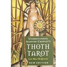 Red Wheel Weiser Books Understanding Aleister Crowley's Thoth Tarot by Lon Milo DuQuette