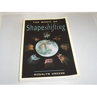 Red Wheel Weiser Books Magic of Shapeshifting by Rosalyn Greene