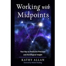 Red Wheel Weiser Books Working with Midpoints by Kathy Allan