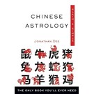 Red Wheel Weiser Books Chinese Astrology Plain & Simple by Jonathan Dee