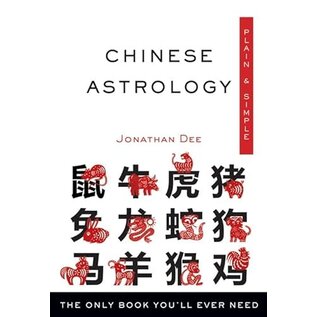 Red Wheel Weiser Books Chinese Astrology Plain & Simple by Jonathan Dee