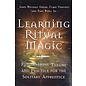 Red Wheel Weiser Books Learning Ritual Magic by John Michael Greer, Earl  Jr. King, Clare Vaughn