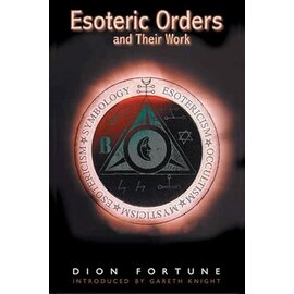 Red Wheel Weiser Books Esoteric Orders and Their Work by Dion Fortune