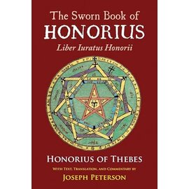 Red Wheel Weiser Books Sworn Book of Honorius by Honorius of Thebes, Joseph H. Peterson