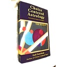 Red Wheel Weiser Books Choice Centered Astrology by Gail Fairfield, Donna Cunningham (Foreword by)