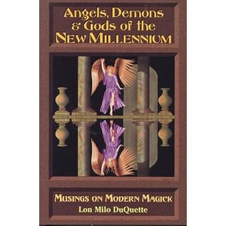 Red Wheel Weiser Books Angels, Demons & Gods of the New Millennium by Lon Milo Duquette