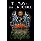 Red Wheel Weiser Books Way of the Crucible by Robert Allen Bartlett