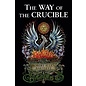 Red Wheel Weiser Books Way of the Crucible by Robert Allen Bartlett