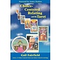Red Wheel Weiser Books Choice Centered Relating and the Tarot by Gail Fairfield, James Wanless (Foreword by)