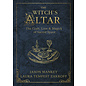 Llewellyn Worldwide DO NOT REORDER - The Witch's Altar: The Craft, Lore & Magick of Sacred Space by Jason Mankey, Laura Tempest Zakroff
