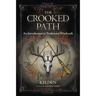 Llewellyn Worldwide The Crooked Path: An Introduction to Traditional Witchcraft by Kelden