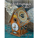 Steampunk Chic by Jennifer & Kelly O'Neil