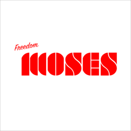 Freedom Moses