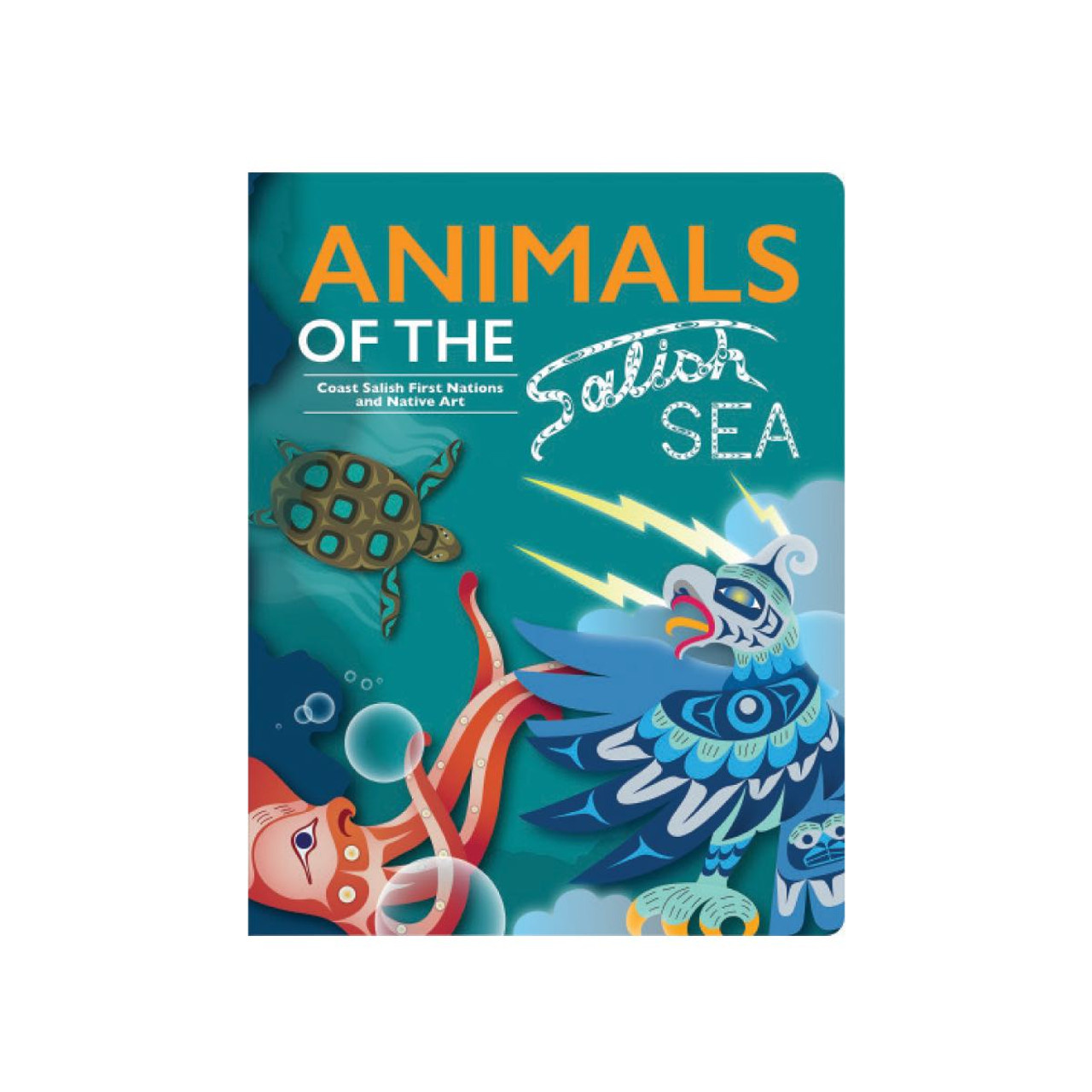 Native Northwest Native Northwest Animals of the Salish Sea Board Book
