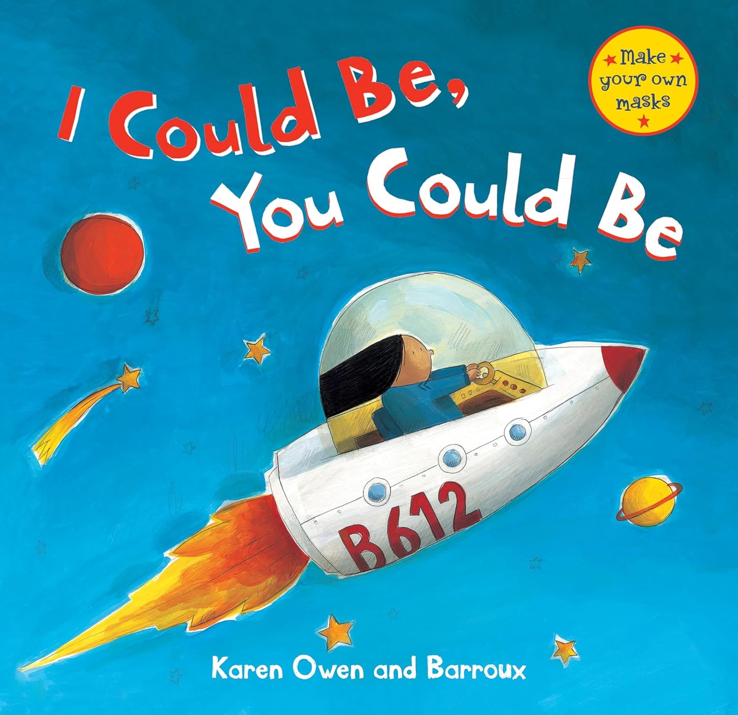 Barefoot Books Book I Could Be, You Could Be