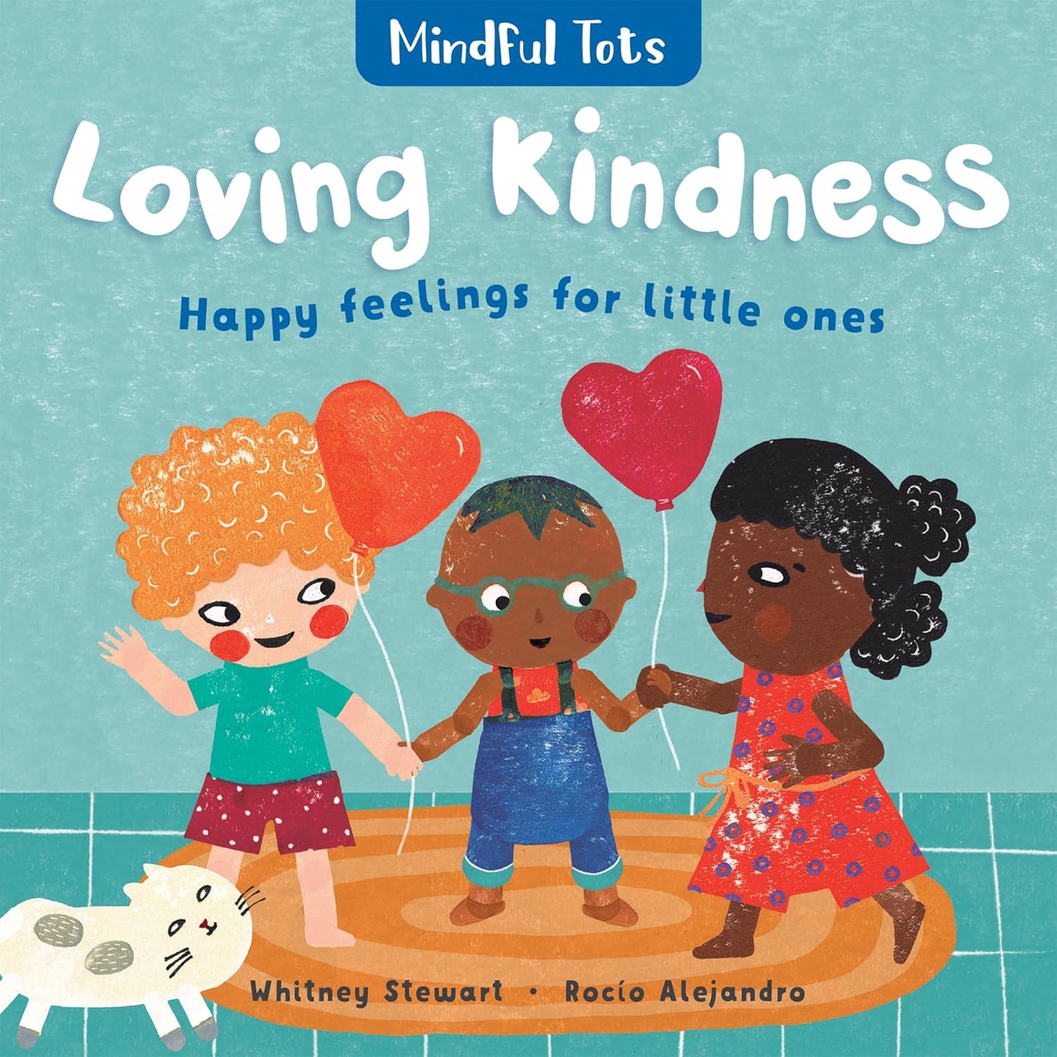 Barefoot Books Book Mindful Tots: Loving Kindness