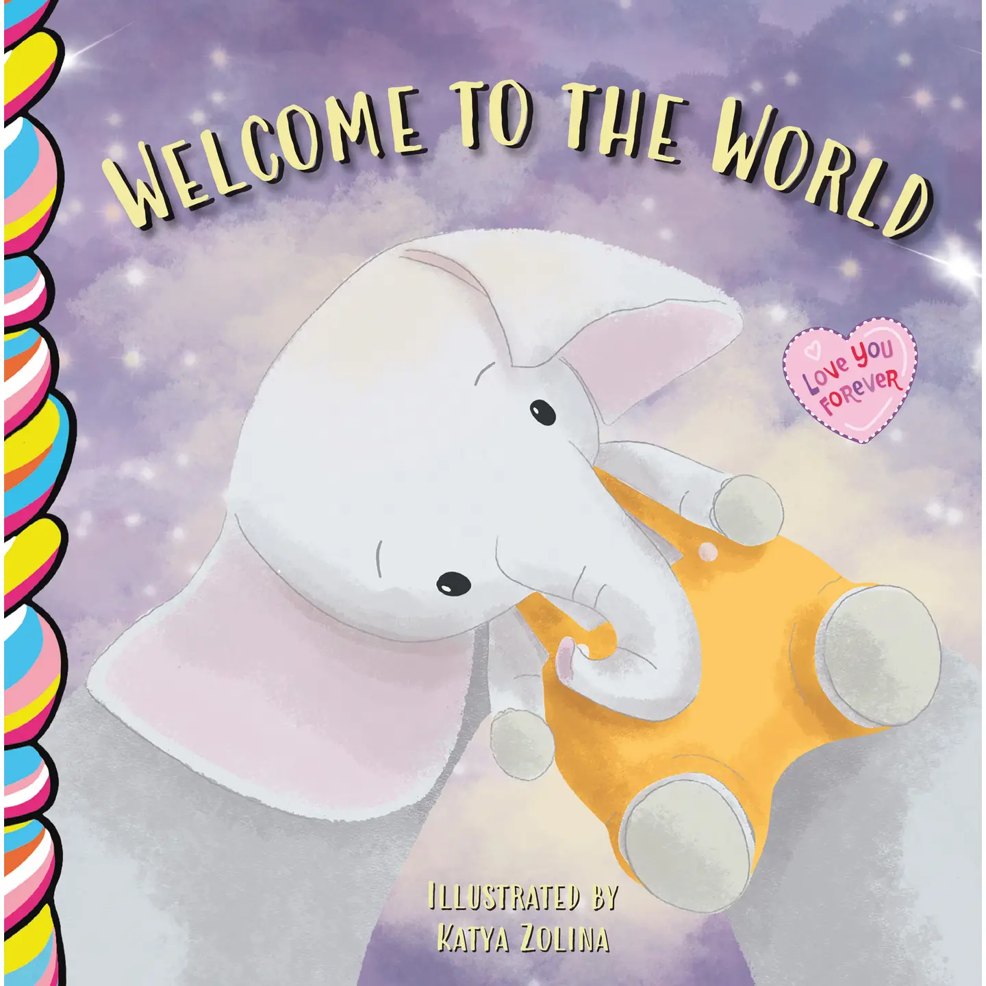 Taffy Tales Inc. Taffy Tales Books Welcome To the World 7x7