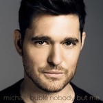 MICHAEL BUBLE NOBODY BUT ME (LP)