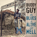 BUDDY GUY THE BLUES IS ALIVE AND WELL