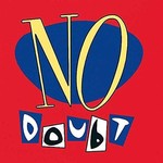 NO DOUBT NO DOUBT (25th ANNIVERSARY EDITION)