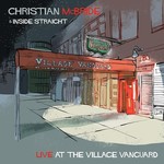 CHRISTIAN MCBRIDE & INSIDE STRAIGHT LIVE AT THE VILLAGE VANGUARD  2LP