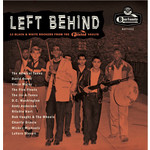 VARIOUS ARTISTS LEFT BEHIND 13 BLACK & WHITE ROCKERS FROM THE FELSTED VAULTS  LP