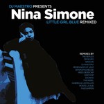 NINA SIMONE LITTLE GIRL BLUE REMIXED BY DJ MAESTRO 2LP