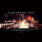 FLEETWOOD MAC LIVE AT THE RECORD PLANT IN  SAUSALITO 12/15/74  LP
