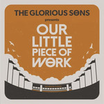 GLORIOUS SONS OUR LITTLE PIECE OF WORK - LIVE AT RICHARDSON STADIUM  4LP