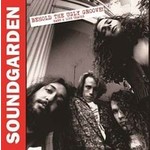 SOUNDGARDEN BEHOLD THE UGLY GROOVE!  RARE & LIVE TRACKS  LP