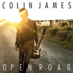 COLIN JAMES OPEN ROAD + DOWNLOAD WITH 5 EXTRA TRACKS  LP