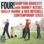 HAMPTON HAWES!!!! FOUR!  WITH BARNEY KESSEL, SHELLY MANNE & RED MITCHELL  LP