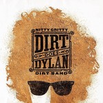 NITTY GRITTY DIRT BAND DIRT DOES DYLAN  LP