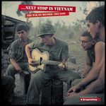 VARIOUS ARTISTS NEXT STOP IS VIETNAM - THE WAR ON RECORD 1961 - 2008 13 CD BOX SET