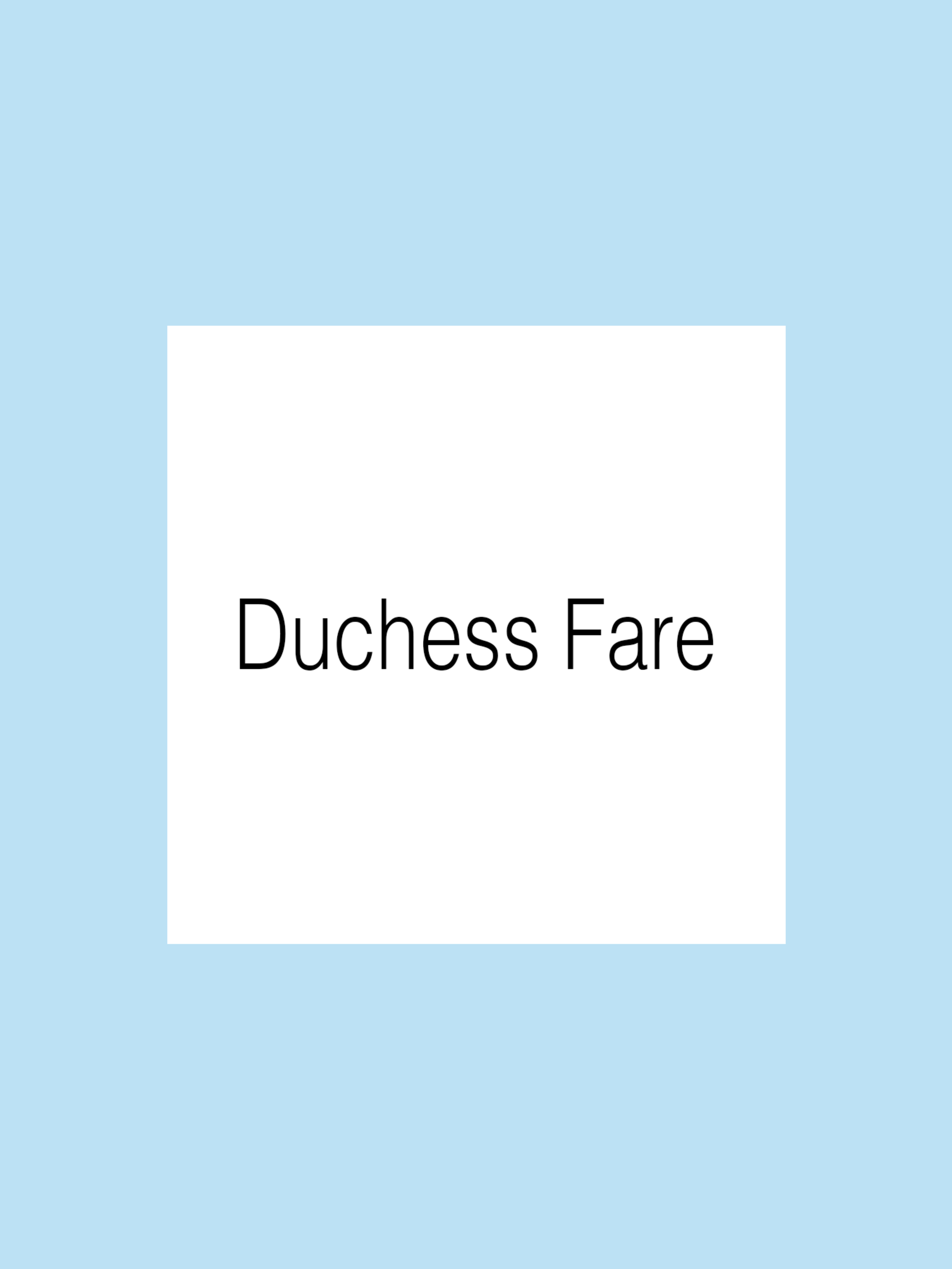 duchess-fare.jpg