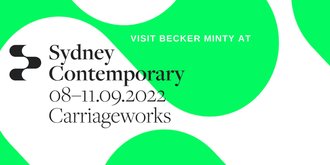 Visit Becker Minty at Sydney Contemporary