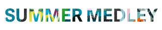 Group Exhibition: 'Summer Medley'