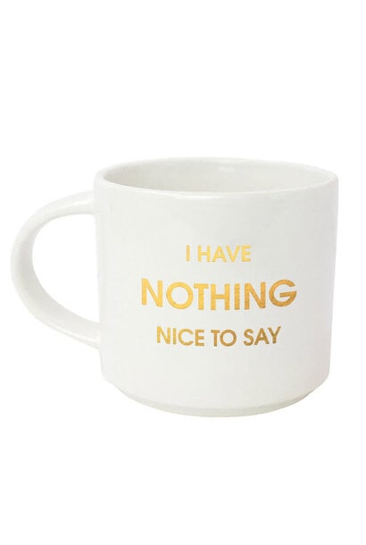 I Have Nothing Nice to Say - Jumbo Stackable Mug