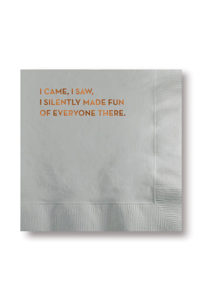 I Came I Saw I Silently Made Fun ... Napkins -  Silver with Foil Print - Box of 20 - USA