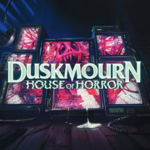 Duskmourn