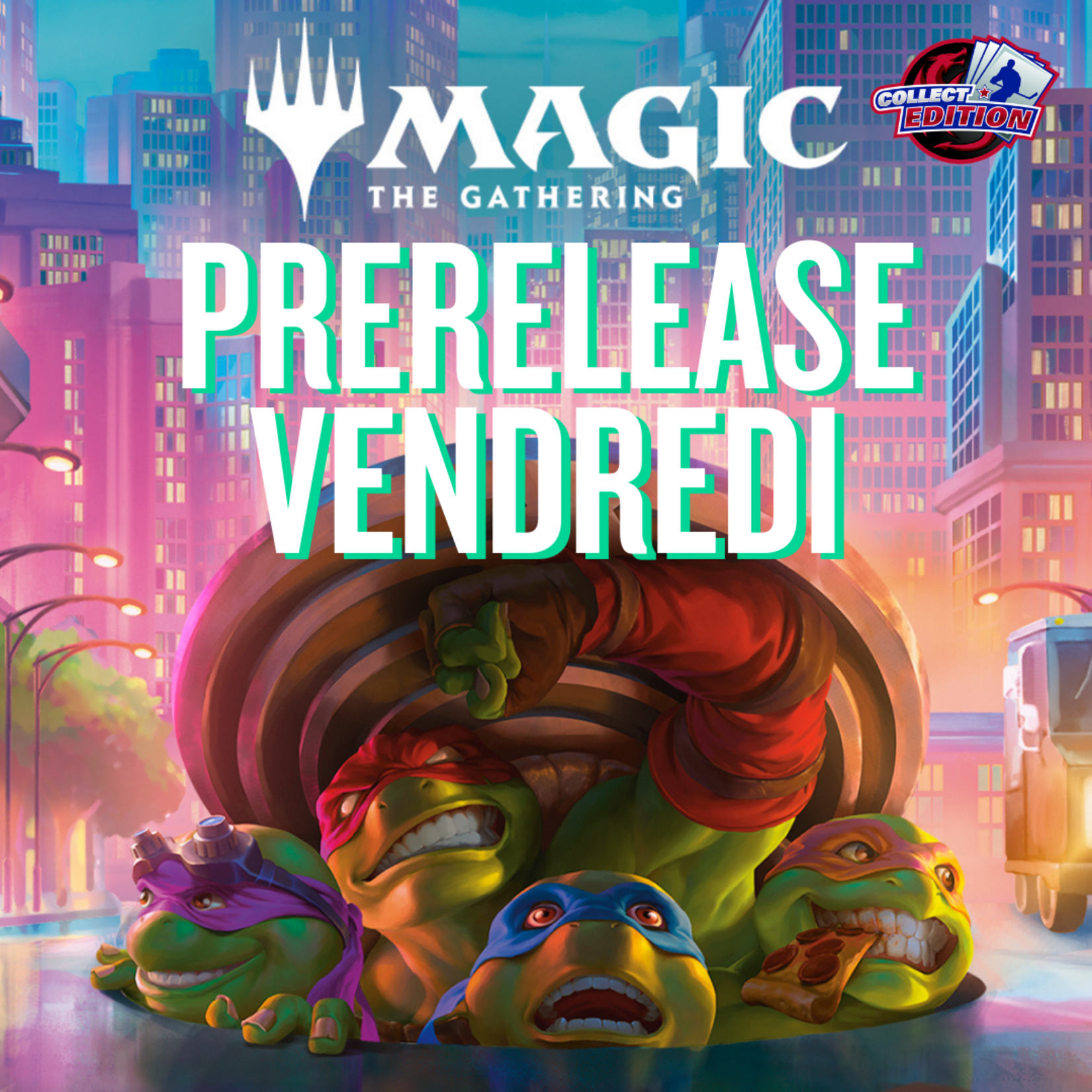 MTG - Prerelease Ninja Turtle - Vendredi 12h - 27 Fevrier