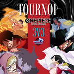 One Piece One Piece - Tournoi 3v3 -  Dimanche 12h - 08 mars